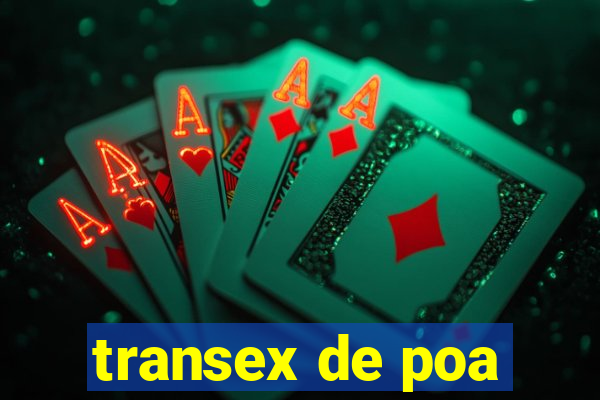 transex de poa